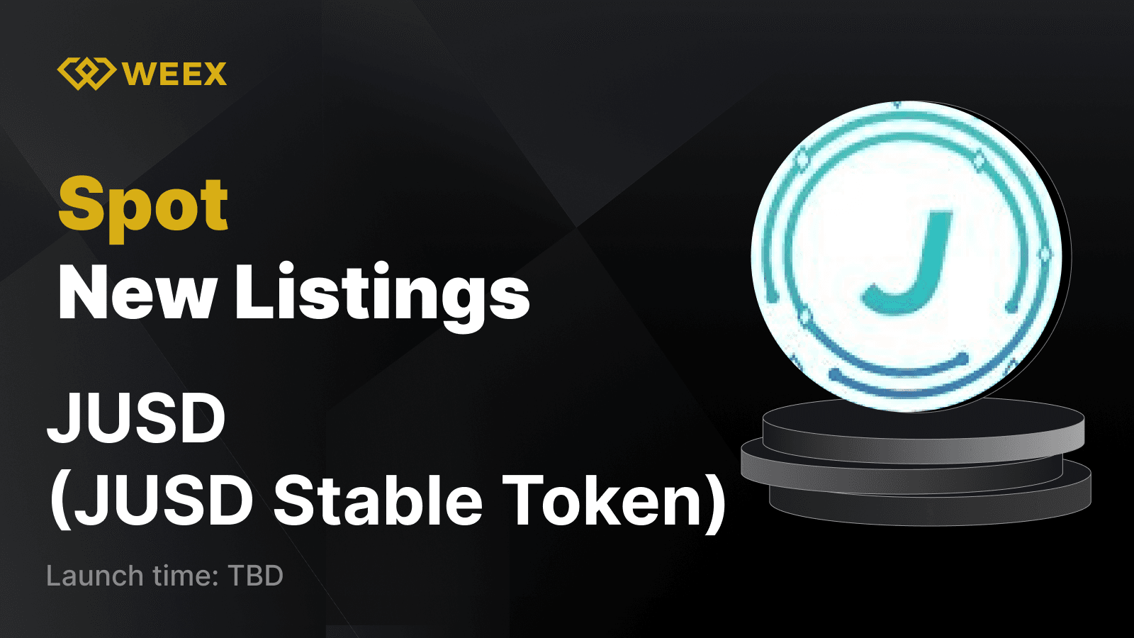 Handel JUSD USDT rozpoczyna się wraz z notowaniem JUSD Stable Token (JUSD) na WEEX