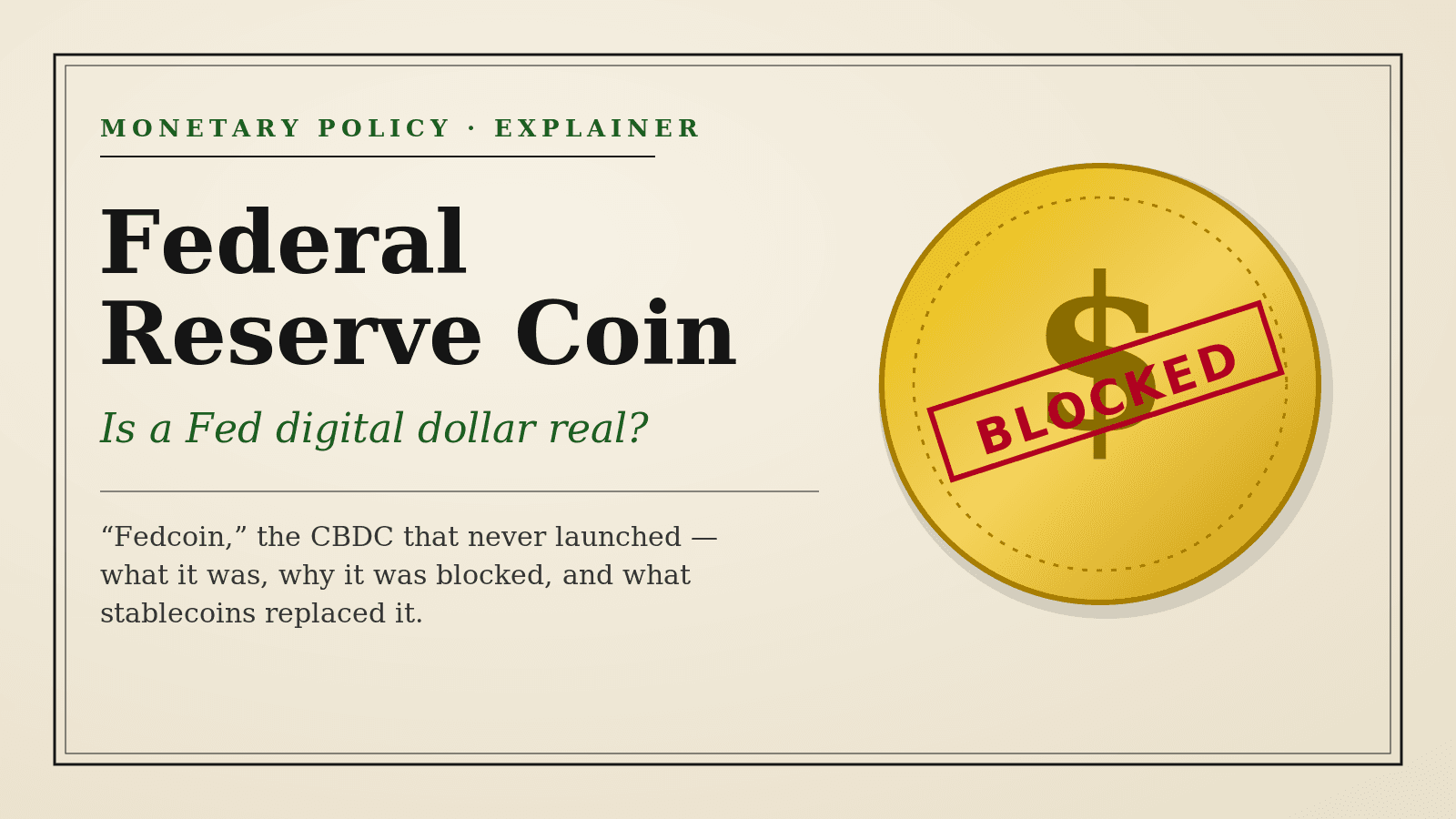 Federal Reserve Coin Explained: Is a Fed Digital Dollar Real?