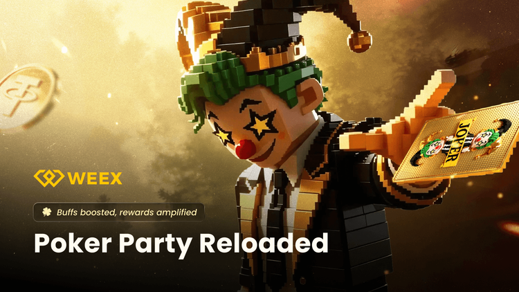 WEEX Party Poker Reloaded Przewodnik Strategii: Jak zbudować lepszą rękę dla Daily USDT Rewards